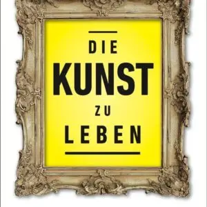 Art Of Living - Kunst zu leben