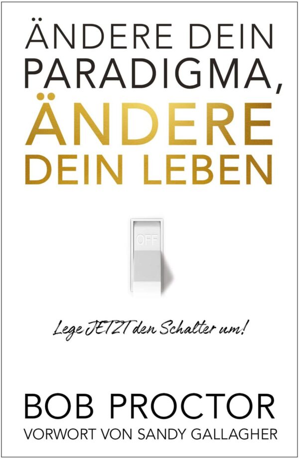 Ändere dein Paradigma, Ändere dein Leben Buch inkl Hörbuch